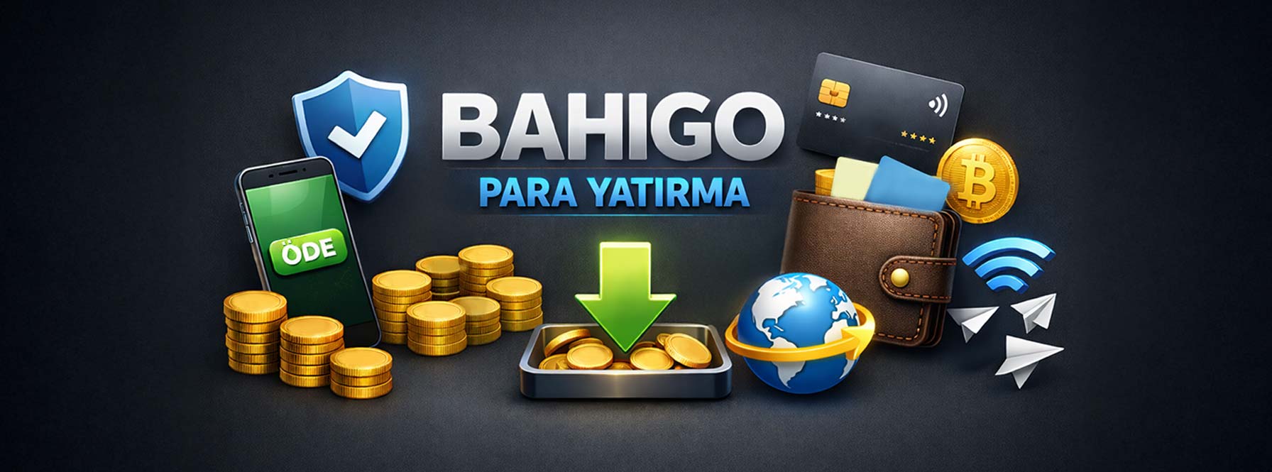 Bahigo Para Yatırma